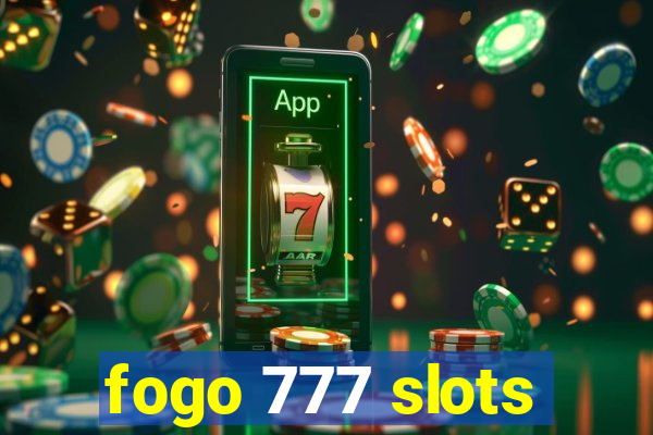 fogo 777 slots